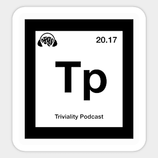 Triviality Periodically (Full Color - Black) Sticker